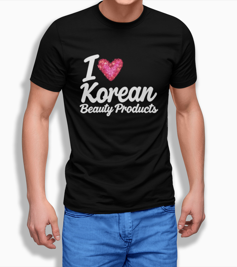 I Love Korean Beauty Products Zara Larsson Style Fashion Trend T-Shirt