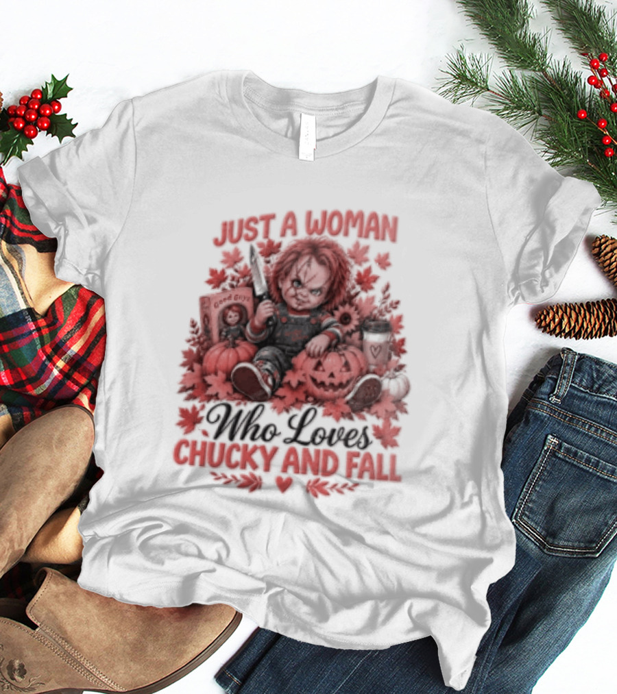 Just A Woman Who Loves Chucky And Fall Halloween Child's Play T-Shirt
