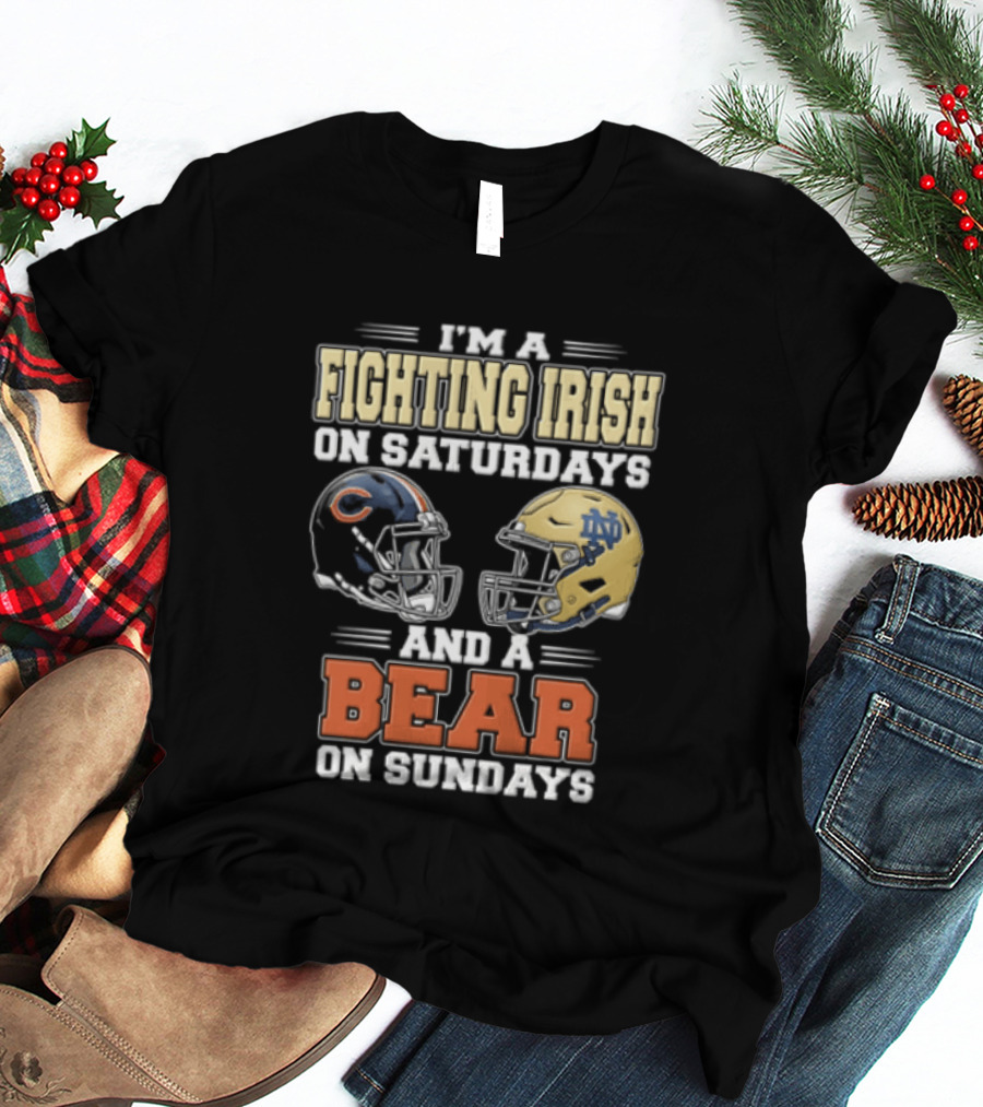I'm A Fighting Irish On Saturdays And A Bear On Sundays Football Helmets T-Shirt