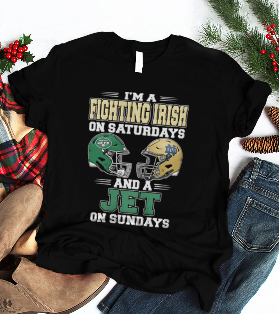 Fighting Irish Saturdays Jets Sundays Notre Dame Football NFL Fans T-Shirt