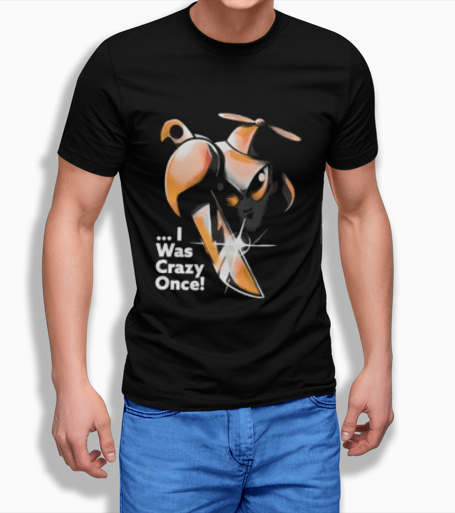 Smii7y I Was Crazy Once Unhinged T-Shirt