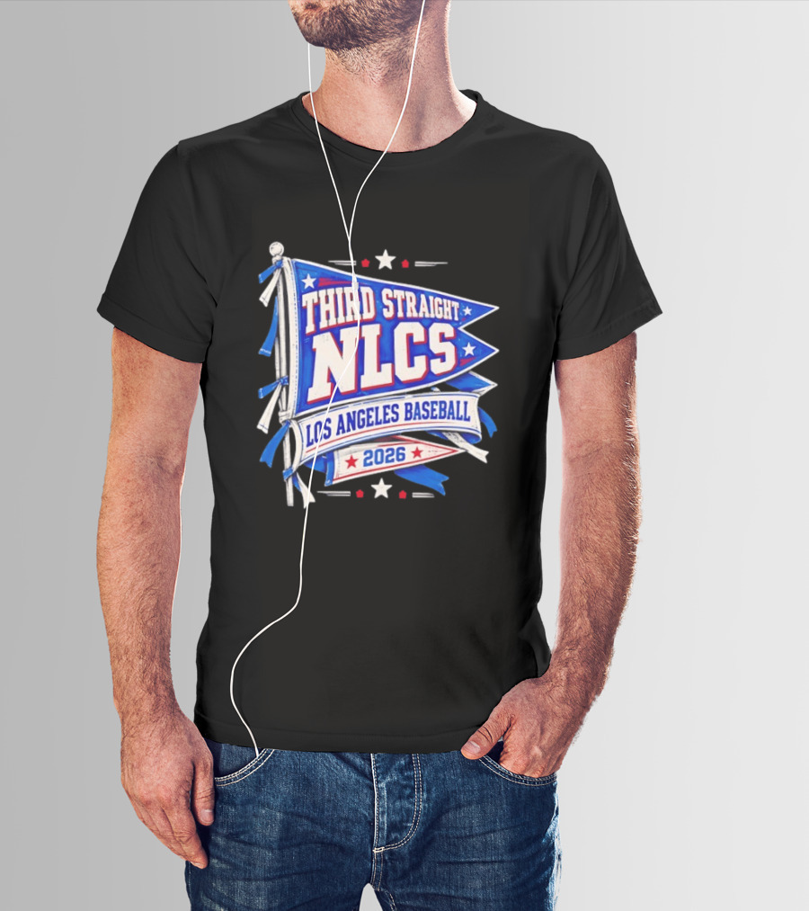 Third Straight NLCS Los Angeles Baseball 2026 Flag T-Shirt