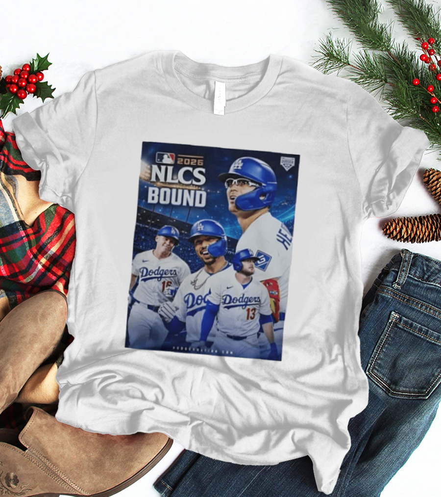 MLB 2026 NLCS Bound Los Angeles Dodgers Baseball Players T-Shirt