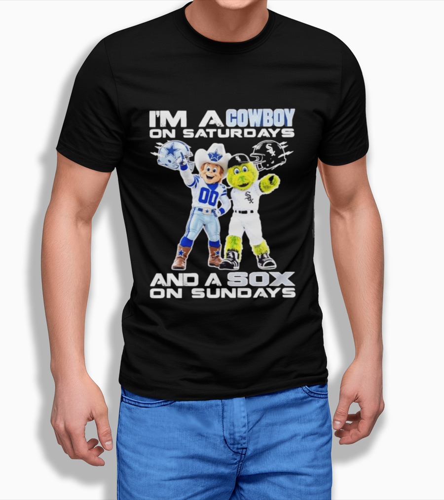 I'm A Cowboy On Saturdays And A Sox On Sundays Dallas Cowboys Chicago White Sox T-Shirt