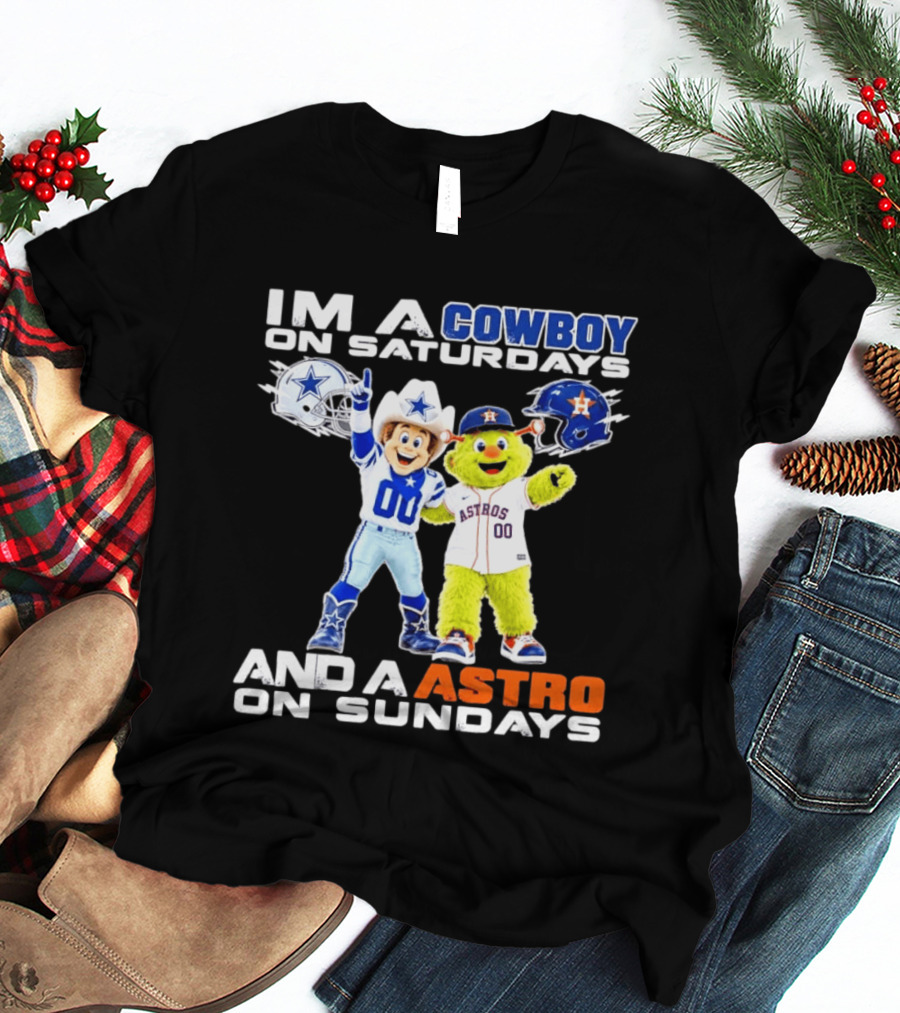 Dallas Cowboys And Houston Astros Mascots I'm A Cowboy On Saturdays An Astro On Sundays T-Shirt