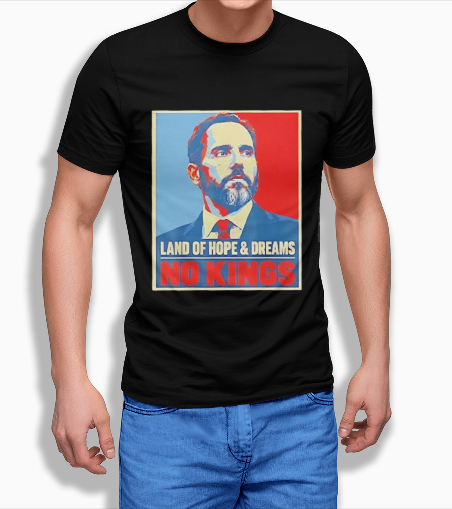Jack Smith Land Of Hope And Dreams No Kings T-Shirt