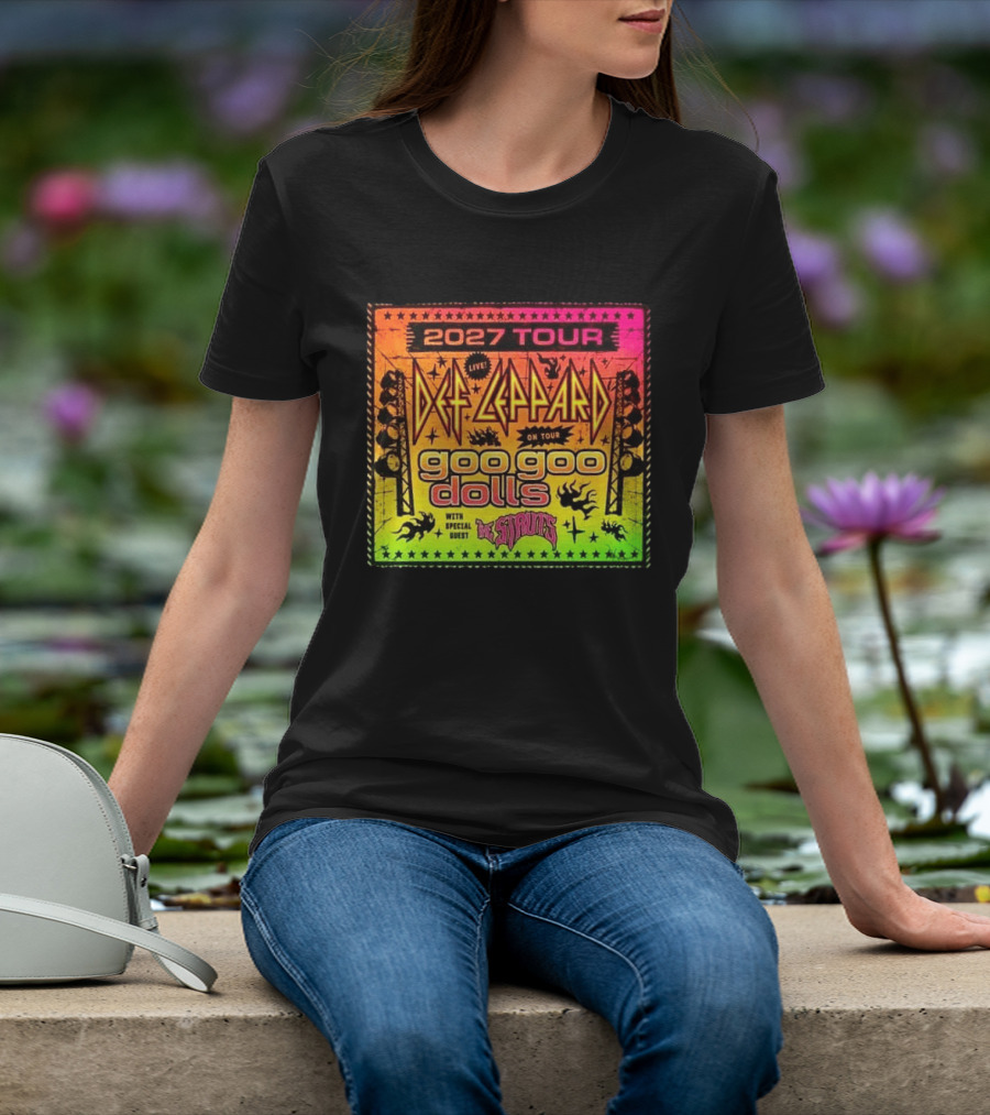 2027 Tour Def Leppard Goo Goo Dolls With Special Guest The Struts Live T-Shirt