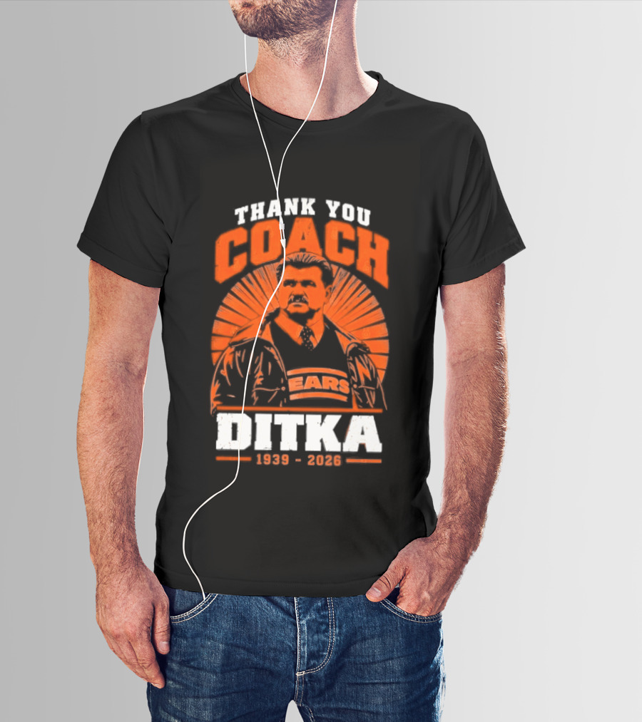 Thank You Coach Mike Ditka 1939 2026 Bears T-Shirt