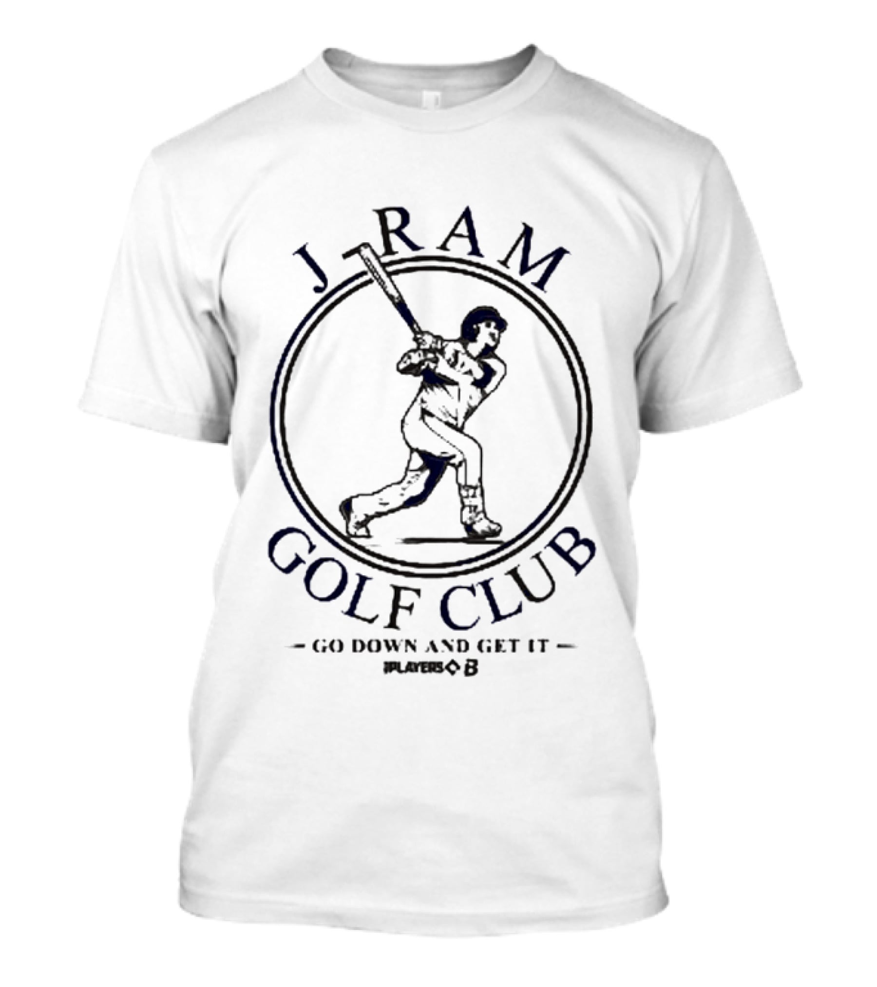 J Ram Golf Club Go Down And Get It Number 8 T-Shirt