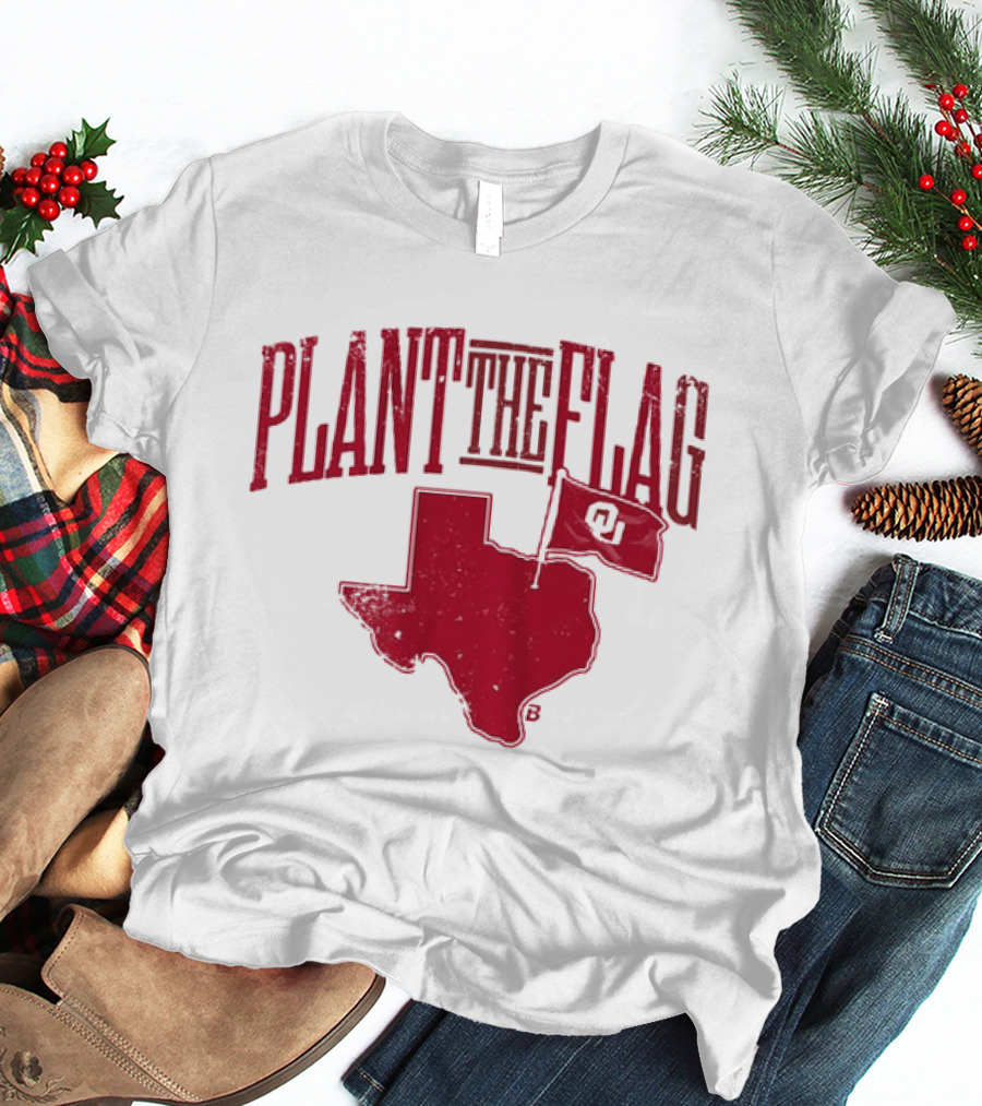 Oklahoma Sooners Football Plant The Flag OU Texas Rivalry T-Shirt