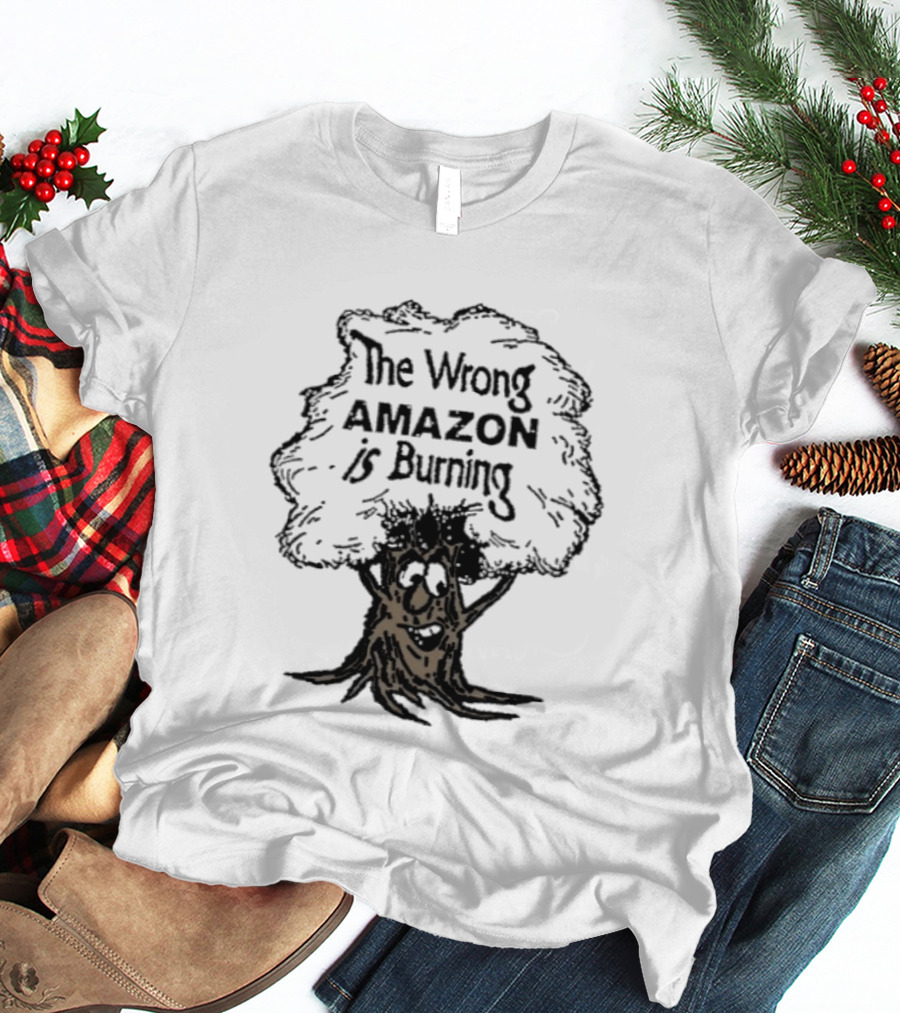 The Wrong Amazon Is Burning Tree Drawing T-Shirt