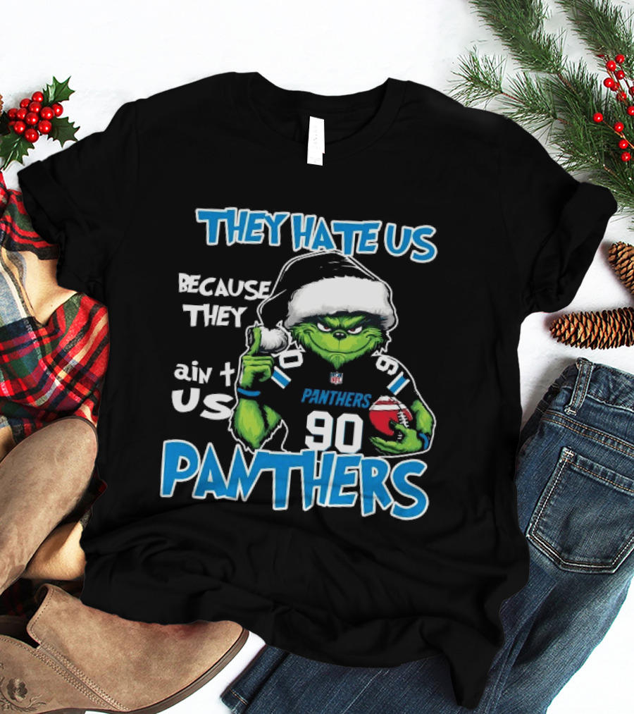 Carolina Panthers Grinch Santa They Hate Us Because They Ain't Us Christmas Holidays T-Shirt
