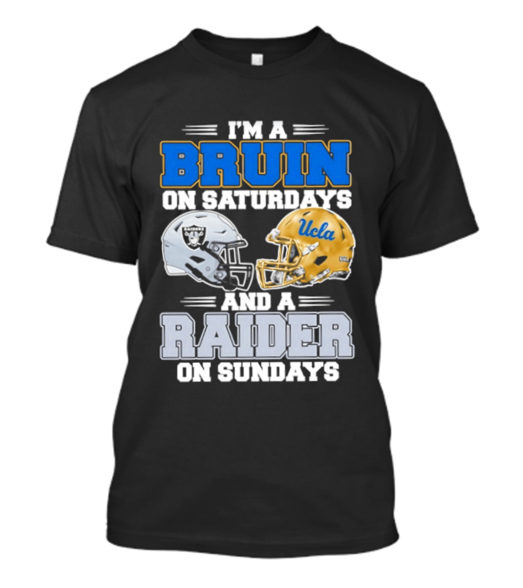 UCLA Bruin Saturdays Raider Sundays Football Fan Gear T-Shirt