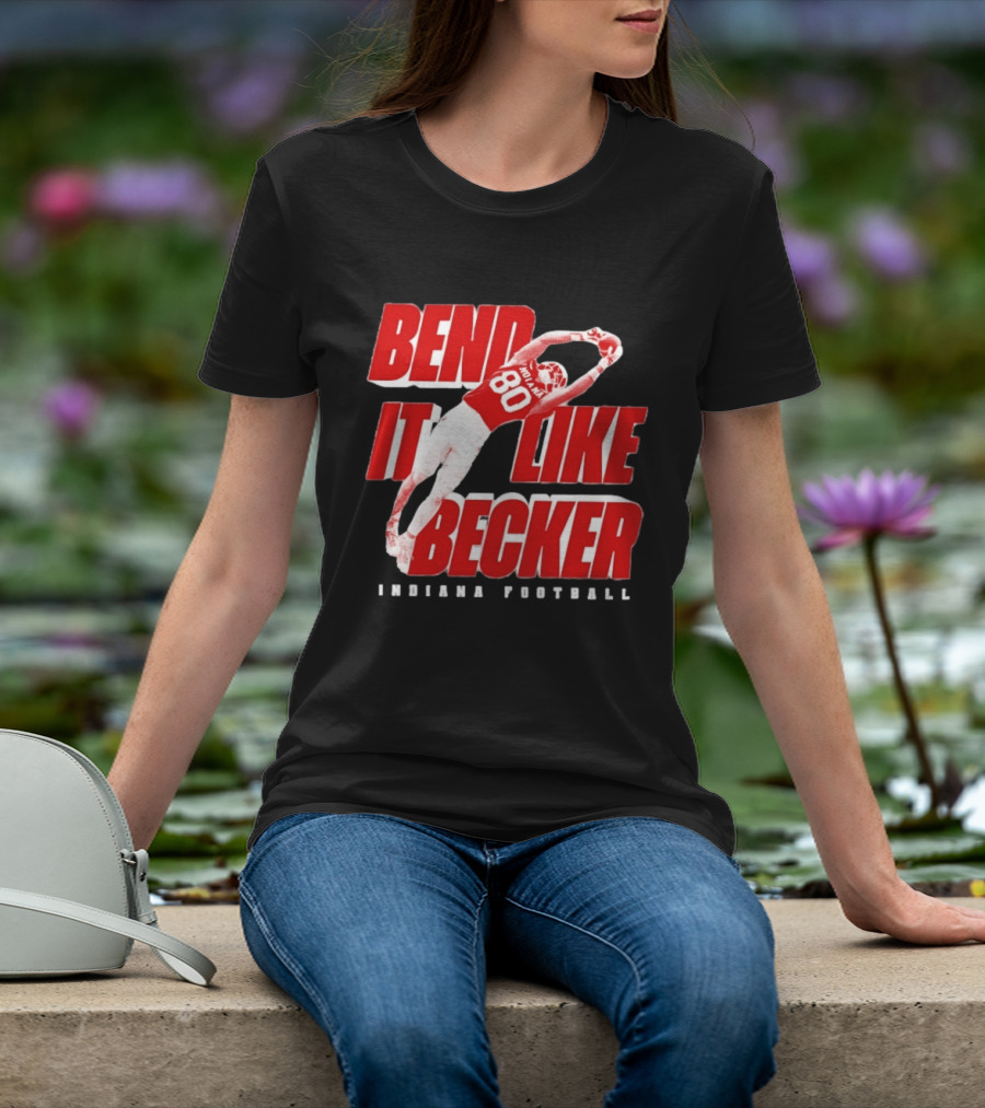 Indiana Football Bend It Like Becker T-Shirt