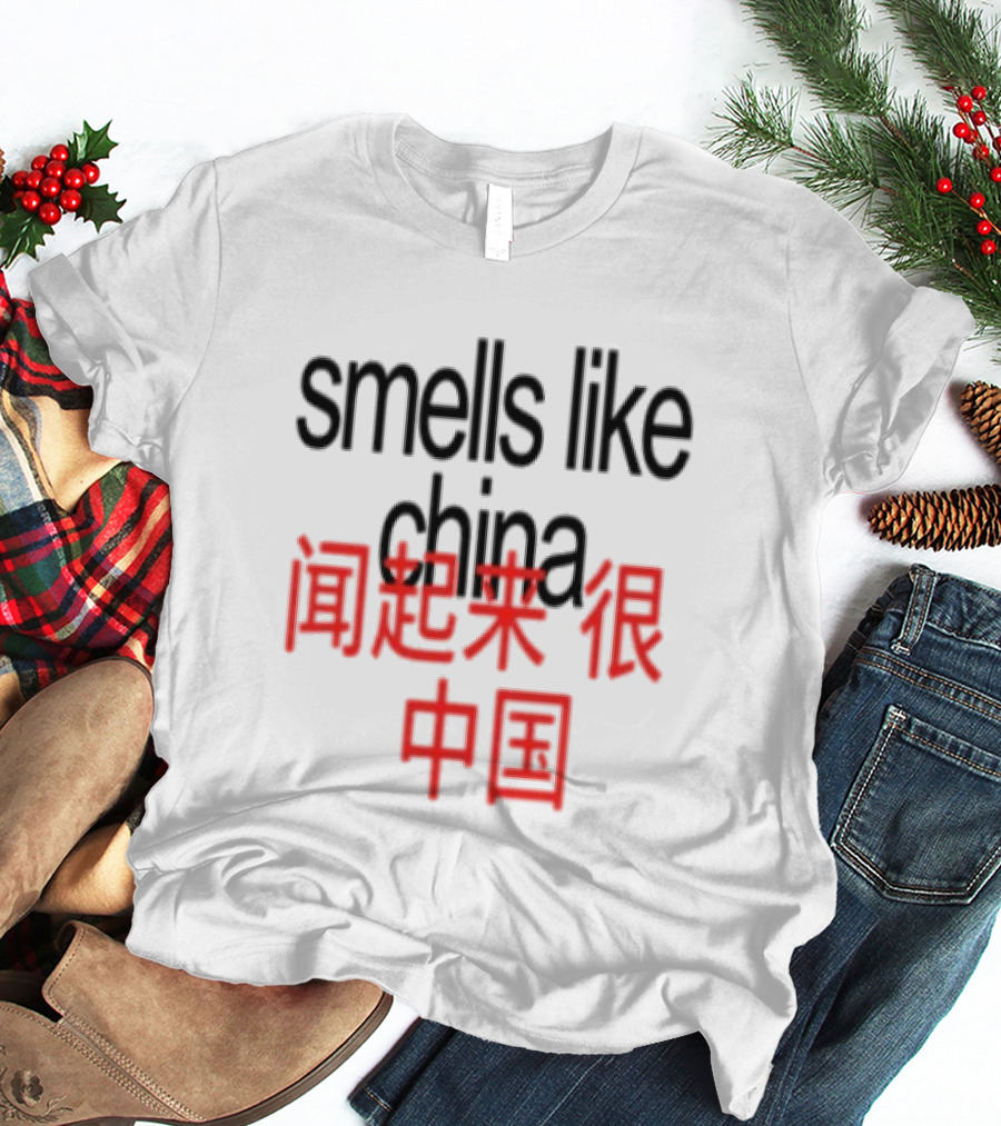 Smells Like China T-Shirt