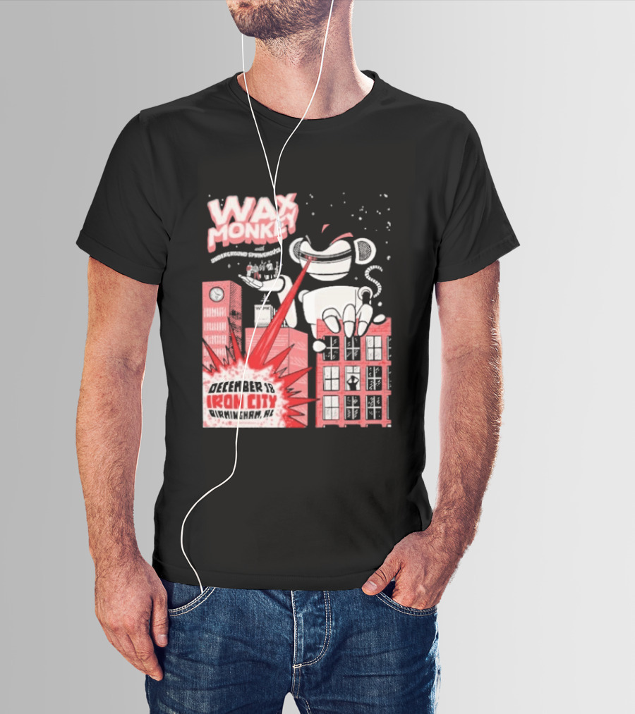 Wax Monkey Iron City Birmingham AL December 18 2026 T-Shirt