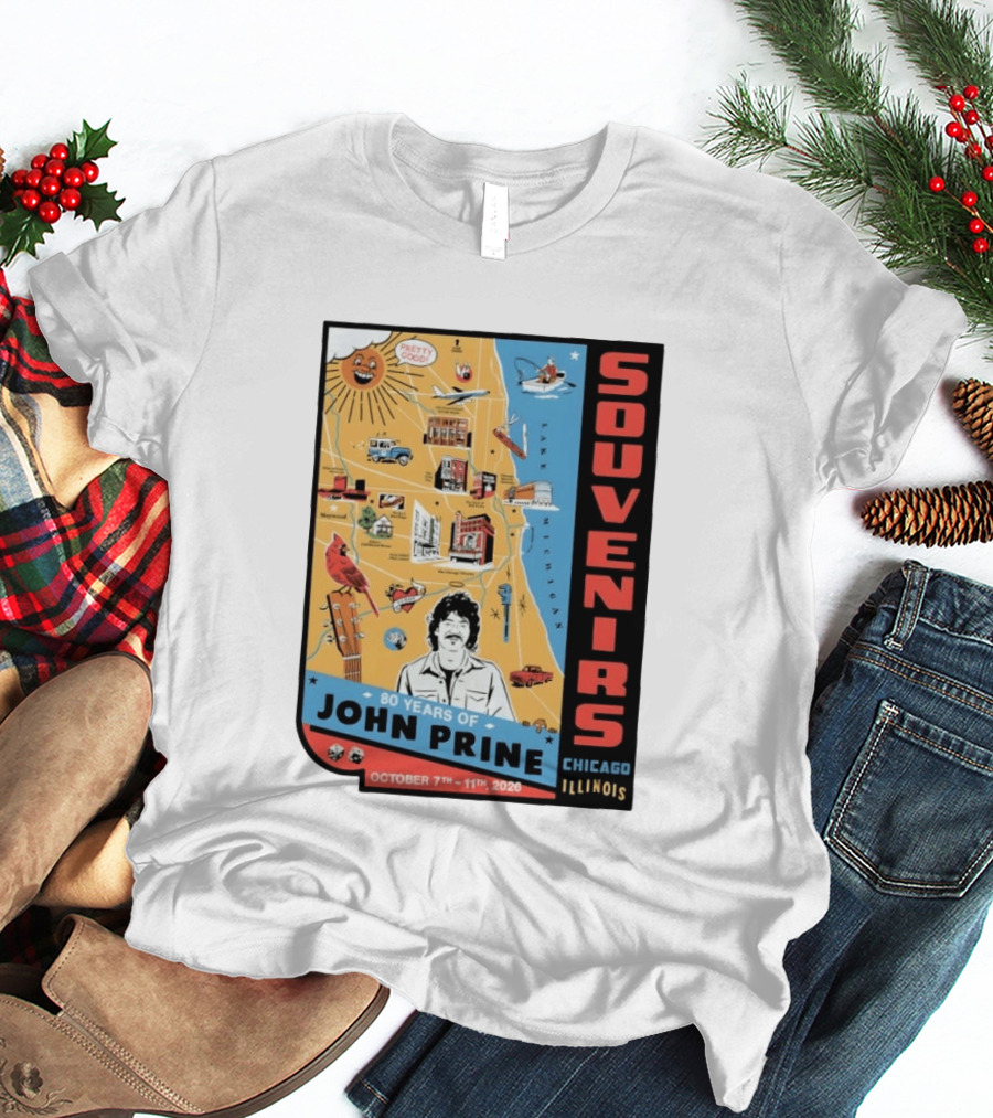 Souvenirs John Prine 80 Years October 7 11 2026 Chicago Illinois T-Shirt