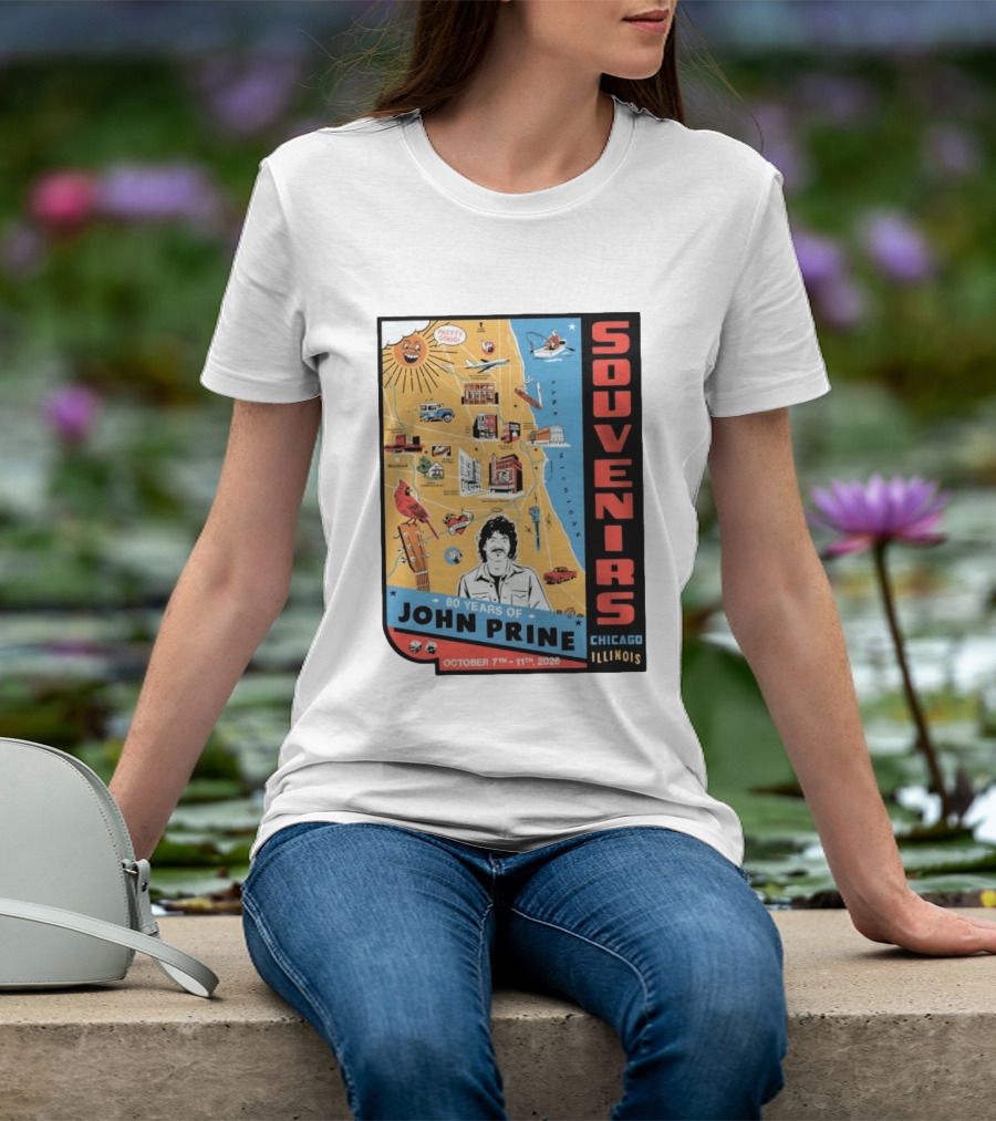 Souvenirs John Prine 80 Years October 7 11 2026 Chicago Illinois T-Shirt