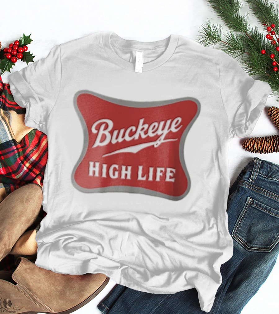 Buckeye High Life Red White Ohio State University T-Shirt