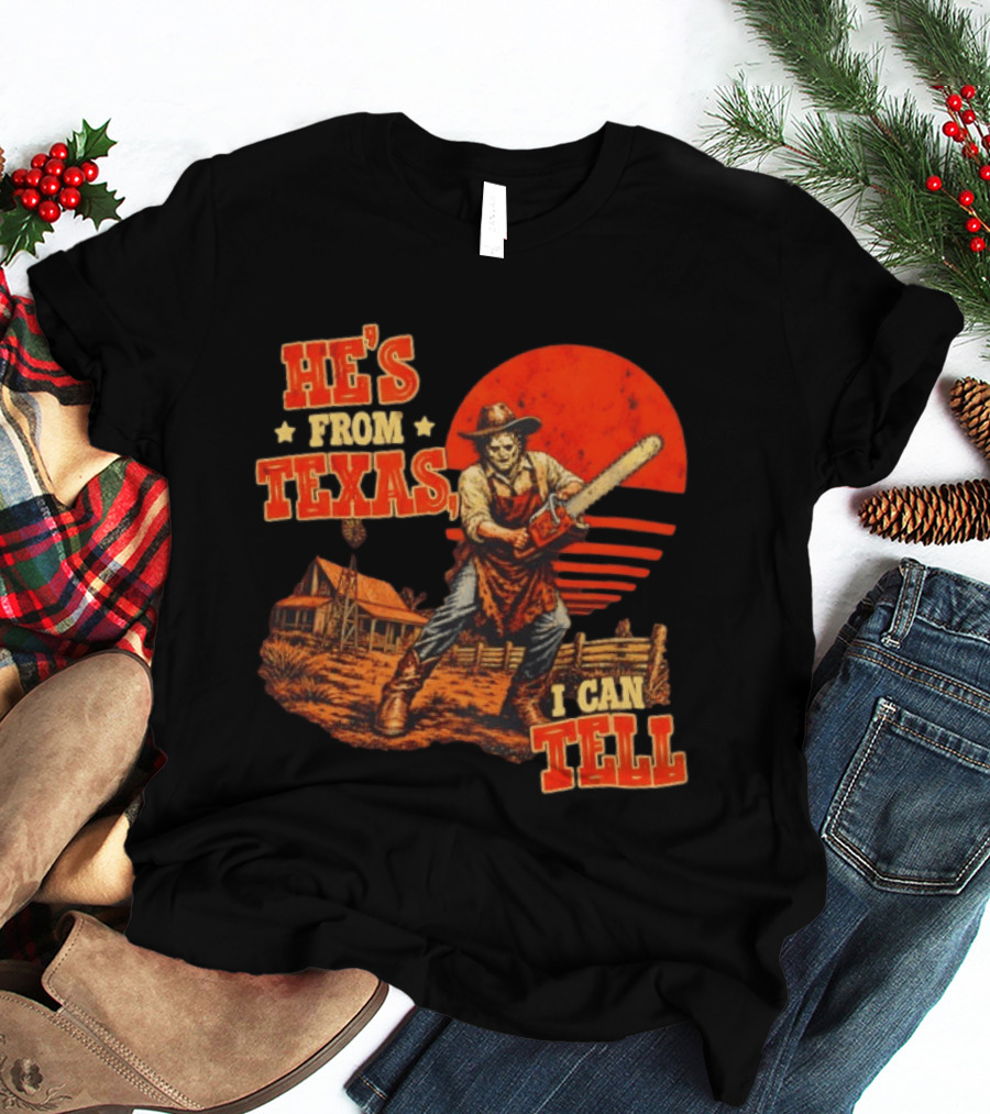 He's From Texas I Can Tell Western Chainsaw Halloween Retro Cowboy Horror Scene T-Shirt