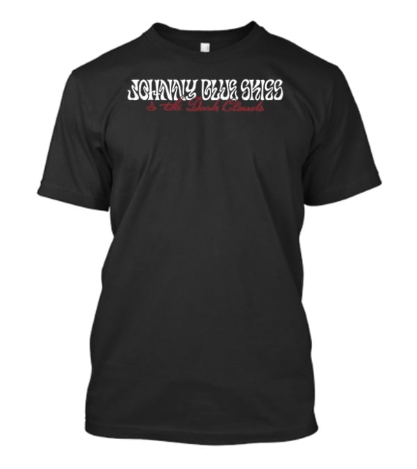 Original Johnny Blue Skies And The Dark Clouds Boston MA Event TD Garden October 13 2026 T-Shirt