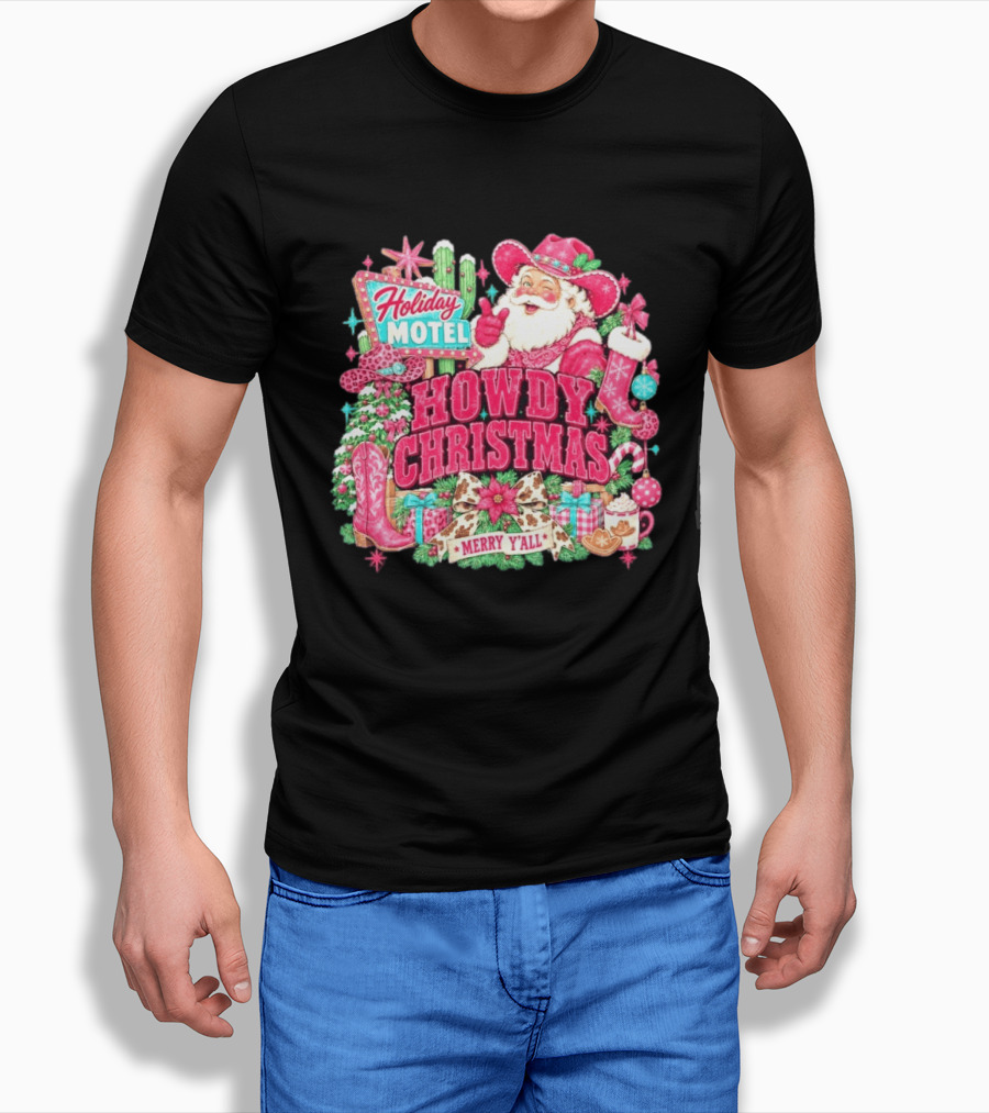 Howdy Christmas Holiday Motel Merry Y'all Santa Claus Cowboy Boots Candy Cane T-Shirt
