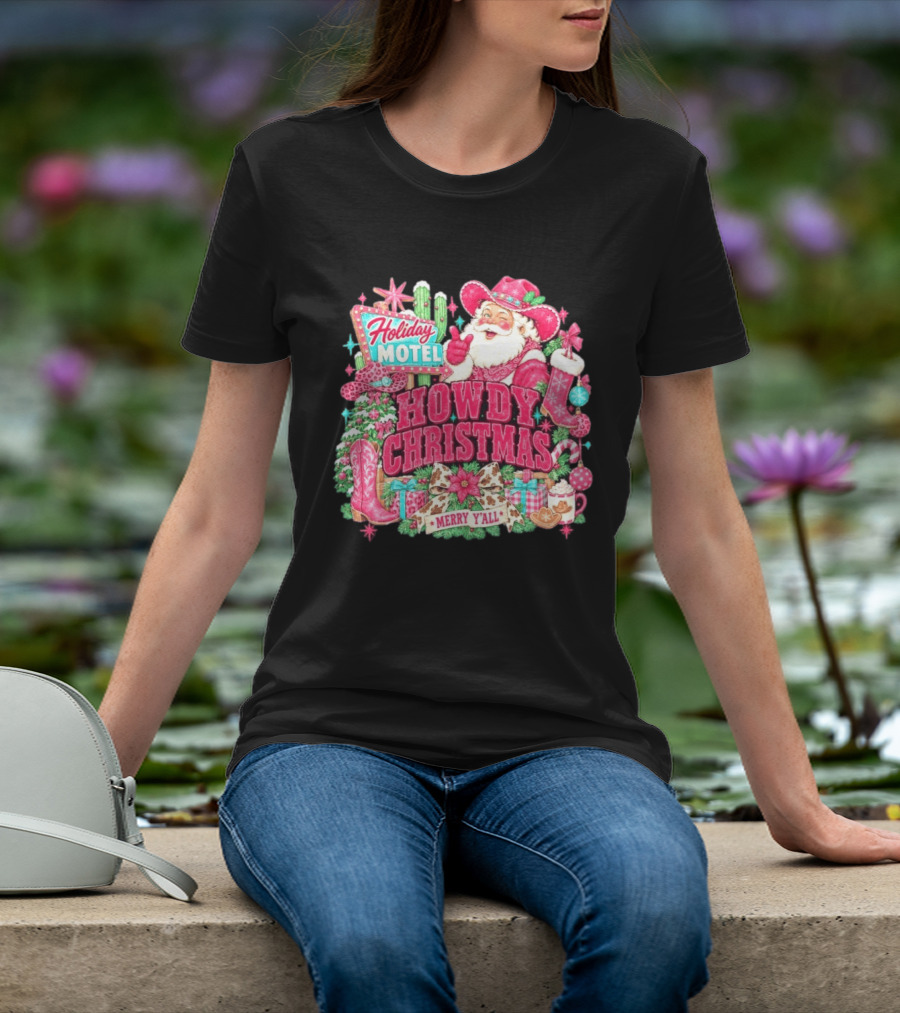 Howdy Christmas Holiday Motel Merry Y'all Santa Claus Cowboy Boots Candy Cane T-Shirt