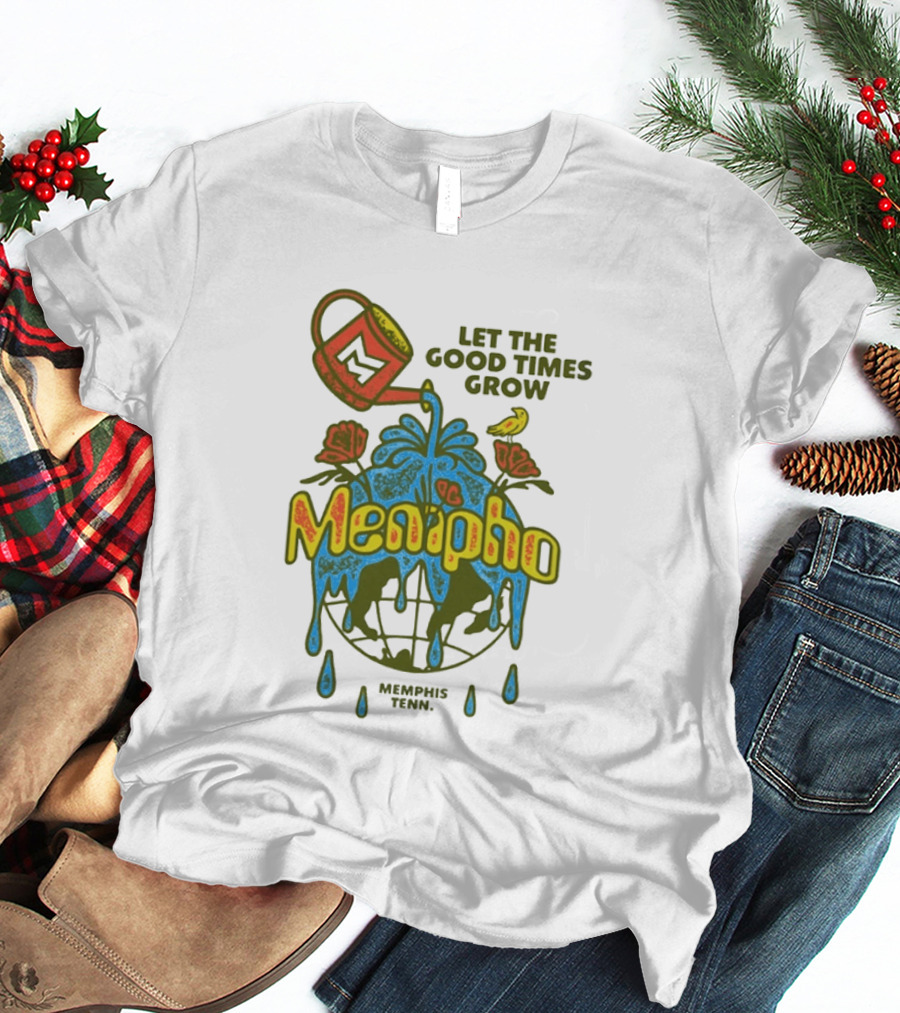 Mempho Music Festival 2026 Let The Good Times Grow Memphis Tenn T-Shirt