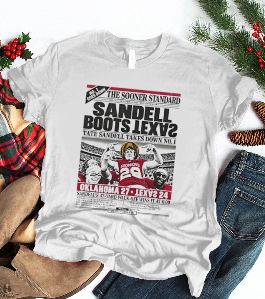 The Sooner Standard Sandell Boots Texas Oklahoma 28 Texas 20 T-Shirt