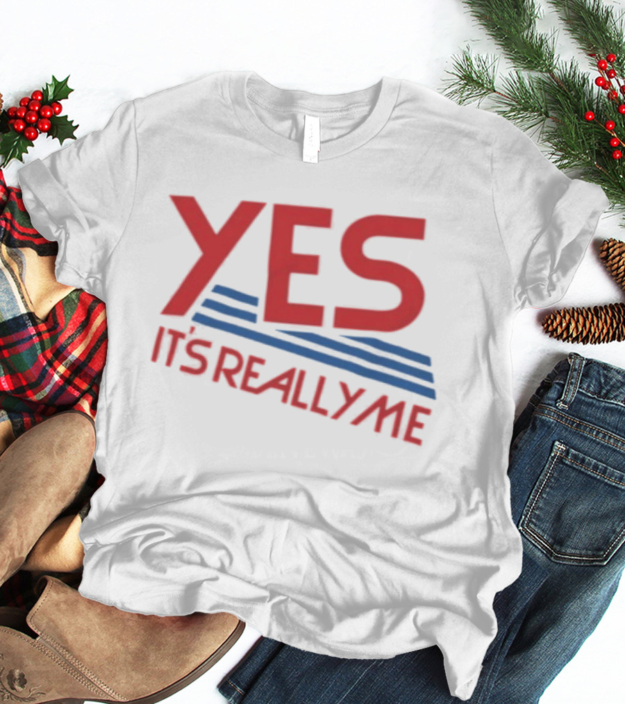 Yes It's Really Me Text With Red And Blue Stripes T-Shirt