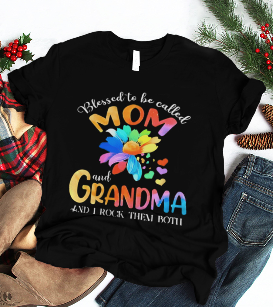 Blessed To Be Called Mom And Grandma I Rock Them Both Colorful Floral Hearts T-Shirt