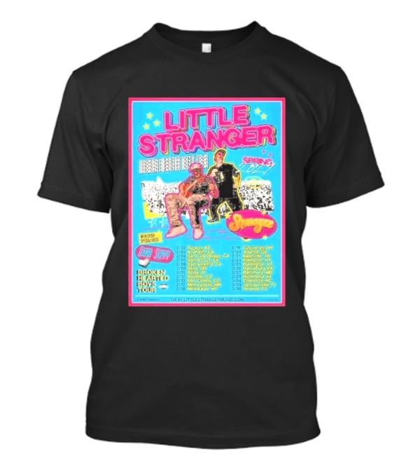 Little Stranger Broken Hearted Boys Spring 2027 Tour Cities List Tucson To Orlando T-Shirt