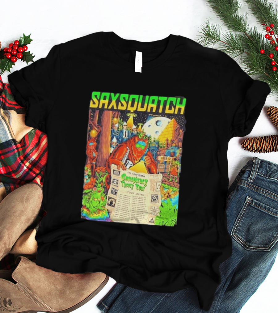 Saxsquatch The Past Truth Conspiracy Theory Tour 2026 Area 52 Moon Pyramid Tour Dates T-Shirt