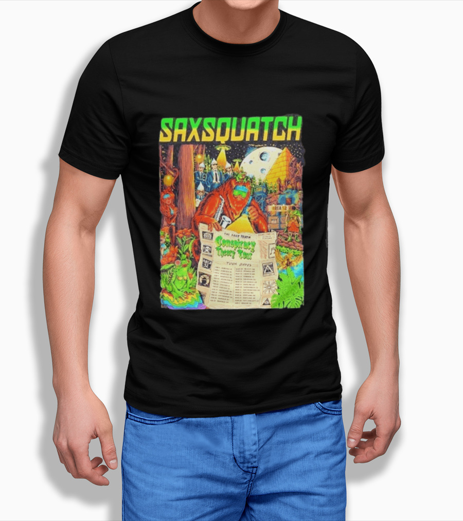 Saxsquatch The Past Truth Conspiracy Theory Tour 2026 Area 52 Moon Pyramid Tour Dates T-Shirt