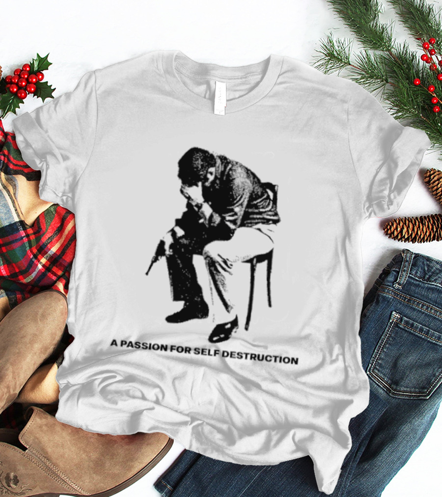 A Passion For Self Destruction Dark Aesthetic Sitting Figure T-Shirt