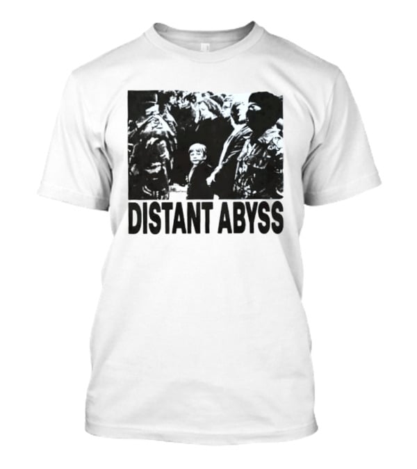 Distant Abyss Protest Conflict Military Scene T-Shirt