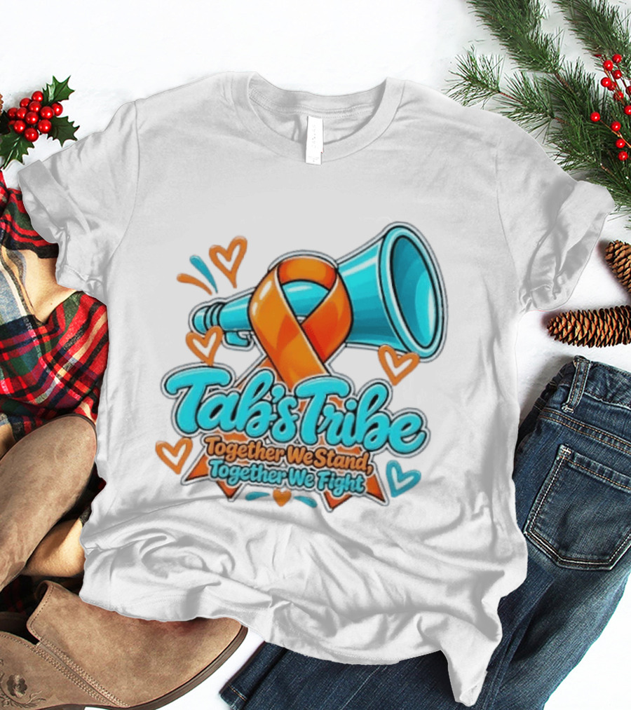Tab's Tribe Orange Ribbon Together We Stand Fight T-Shirt
