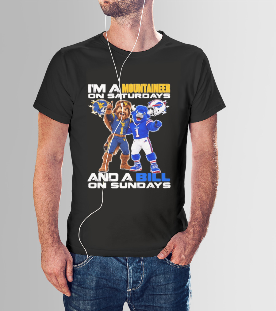 West Virginia Mountaineer And Buffalo Bills Fan Mascots Saturdays And Sundays T-Shirt