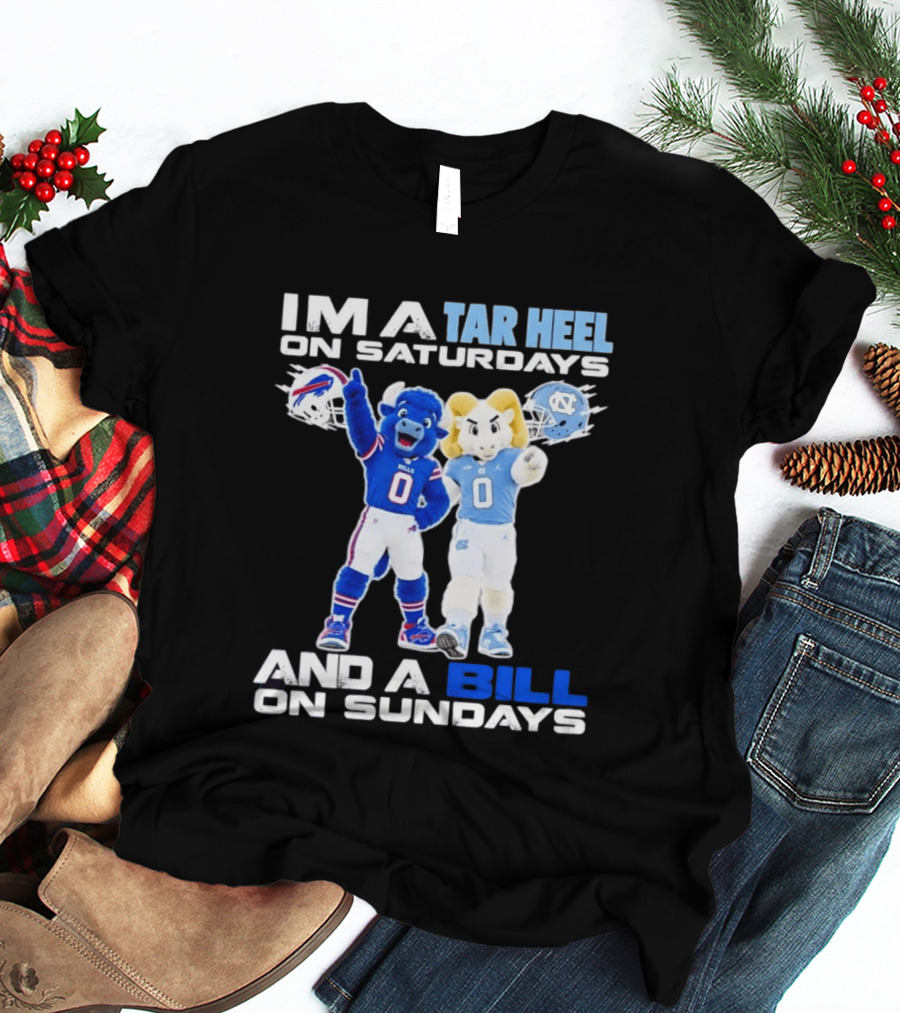 Buffalo Bills UNC Tar Heel Saturdays And Bills Sundays Football Mascots T-Shirt