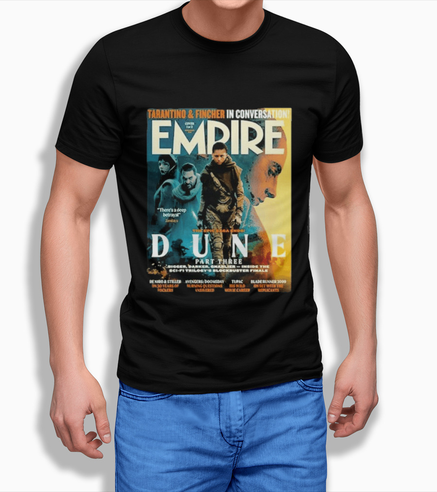 Tarantino Fincher Empire Magazine Dune Part Three Epic Saga Ends Zendaya Deep Betrayal T-Shirt