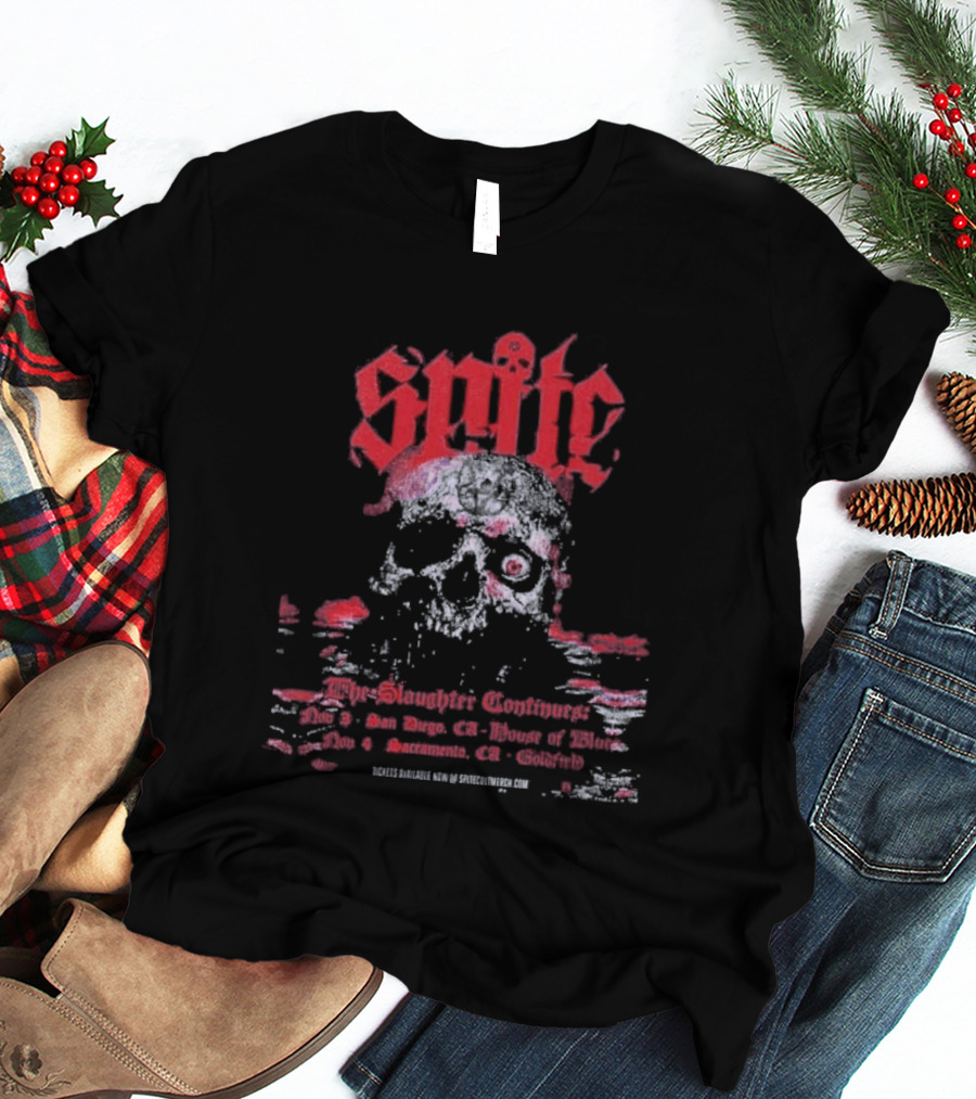 Spite The Slaughter Continues San Diego House Of Blues Sacramento Goldfield November 3rd And 4th 2026 Skull T-Shirt