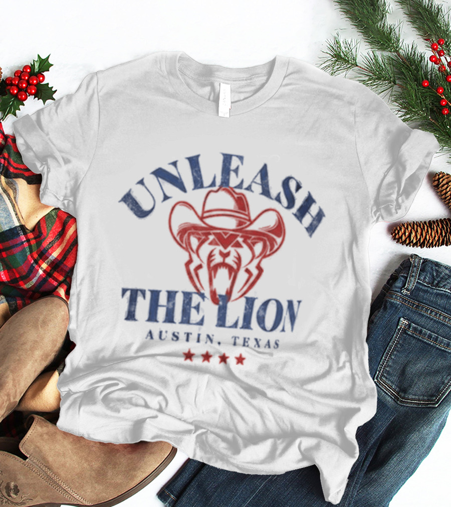 Unleash The Lion Austin Texas Cowboy T-Shirt