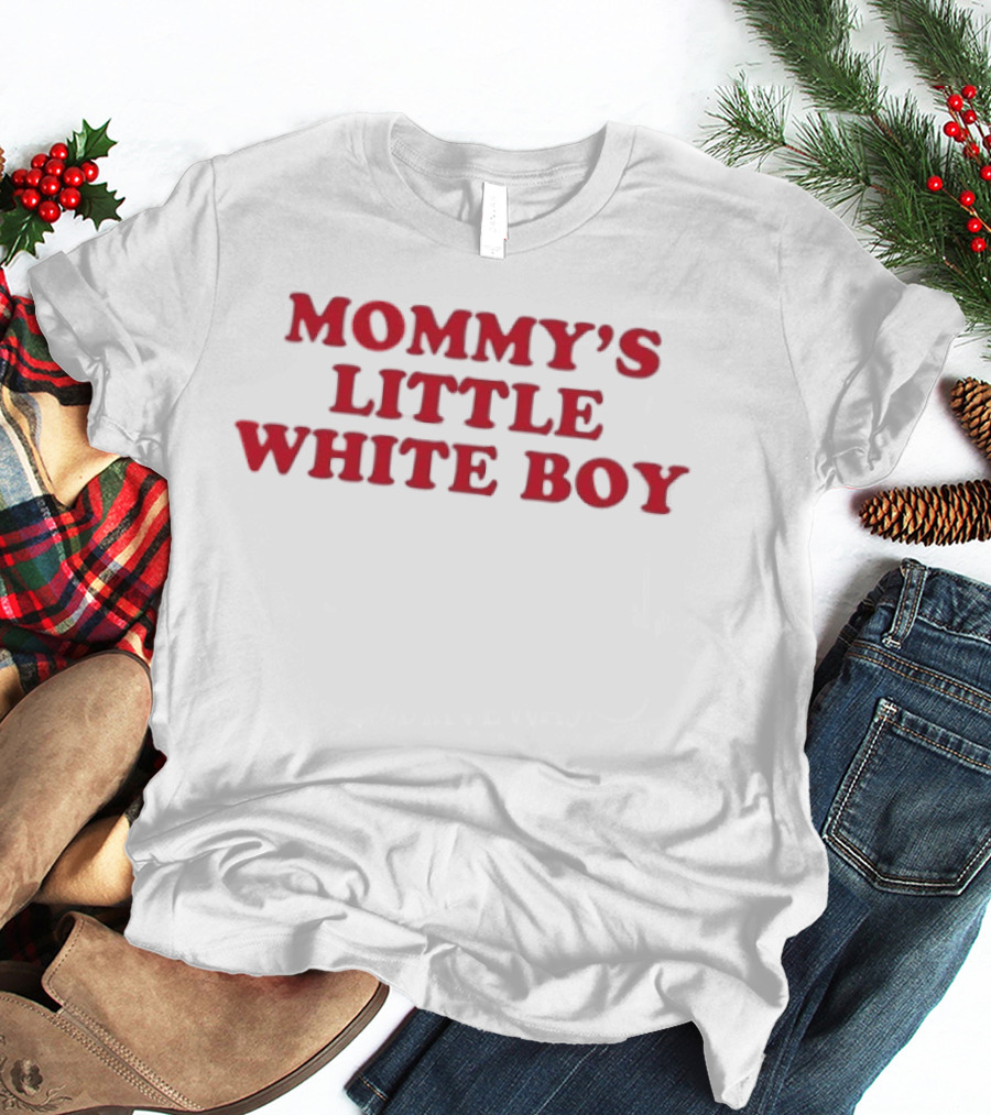 Mommy's Little White Boy Retro Red Font T-Shirt