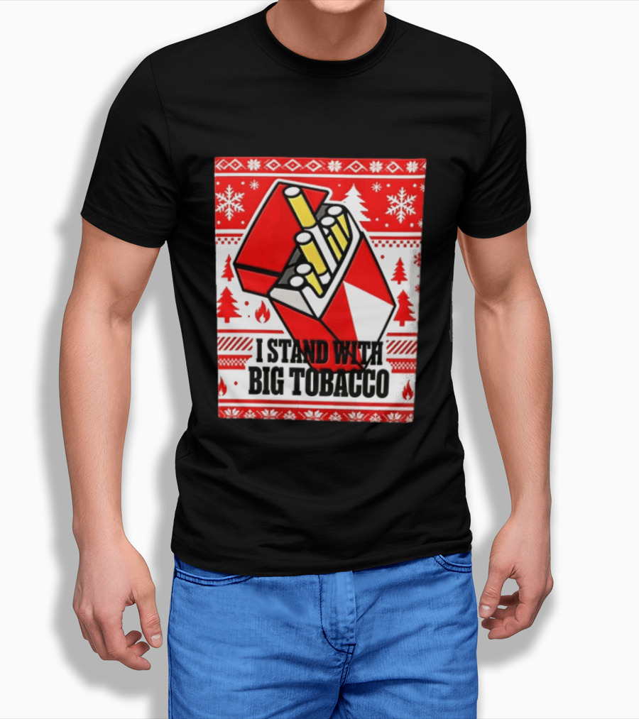 I Stand With Big Tobacco Cigarette Pack Christmas Sweater T-Shirt