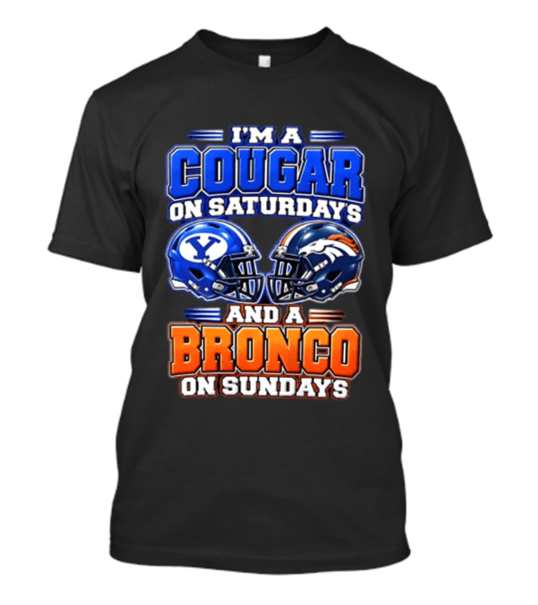 I'm A Cougar On Saturdays And A Bronco On Sundays Football Helmets T-Shirt