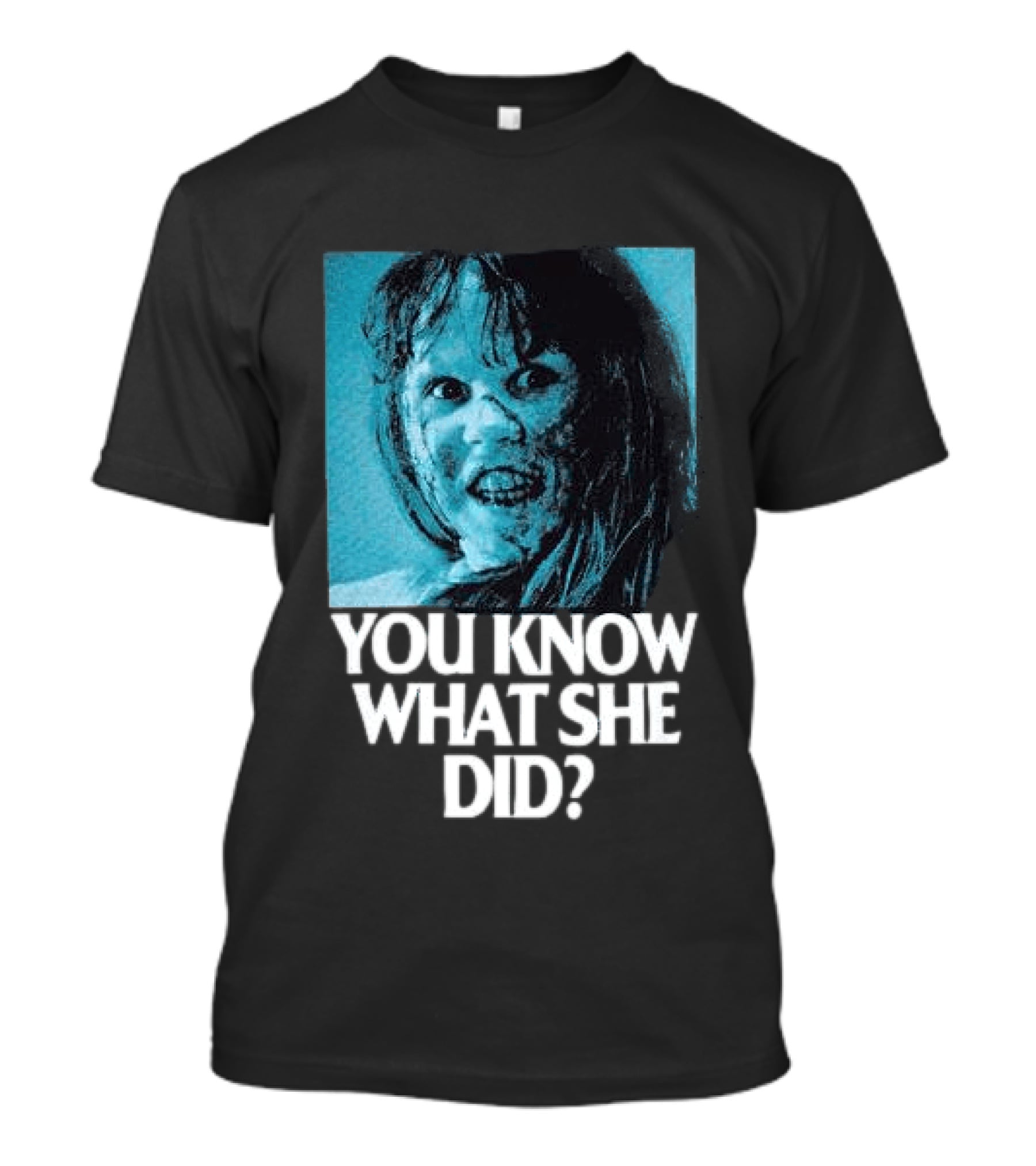 Octobers Very Own Store The Exorcist You Know What She Did Long Sleeve T-Shirt