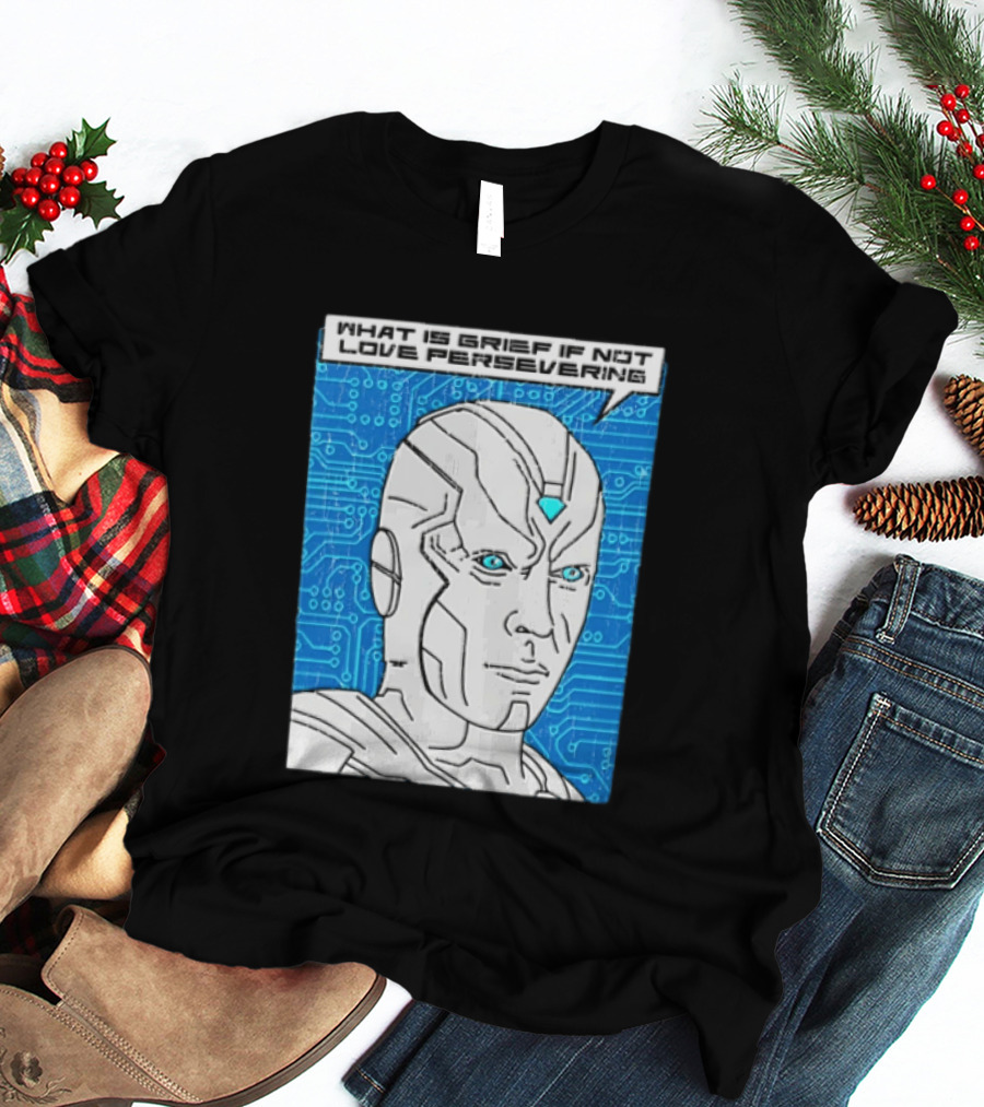 Vision What Is Grief If Not Love Persevering Comic Style Blue Circuit T-Shirt