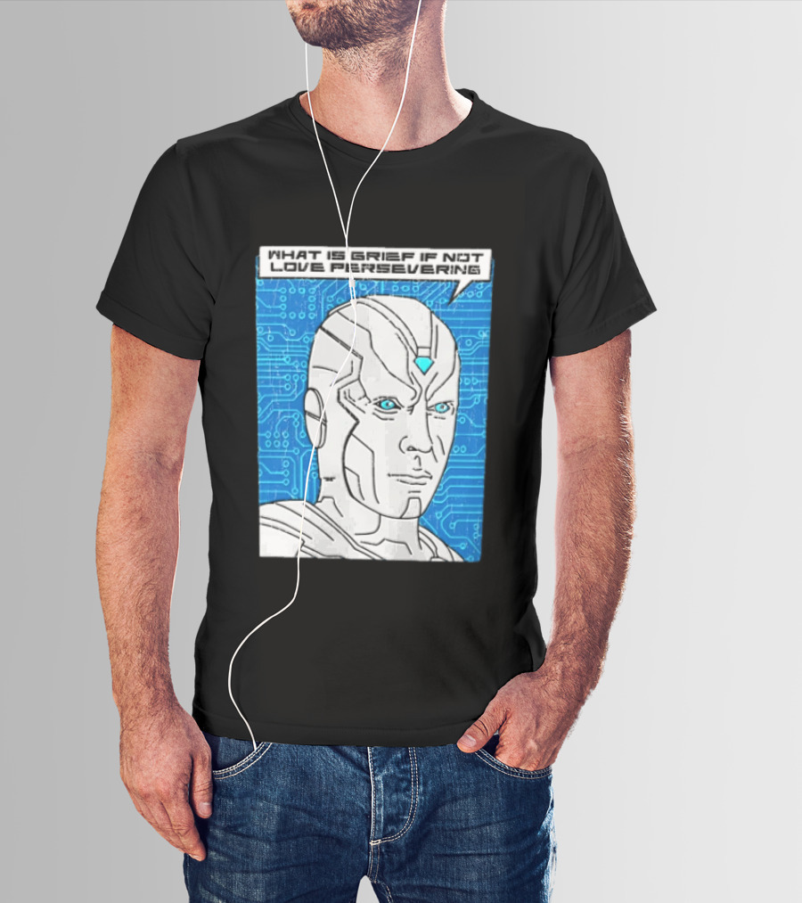 Vision What Is Grief If Not Love Persevering Comic Style Blue Circuit T-Shirt