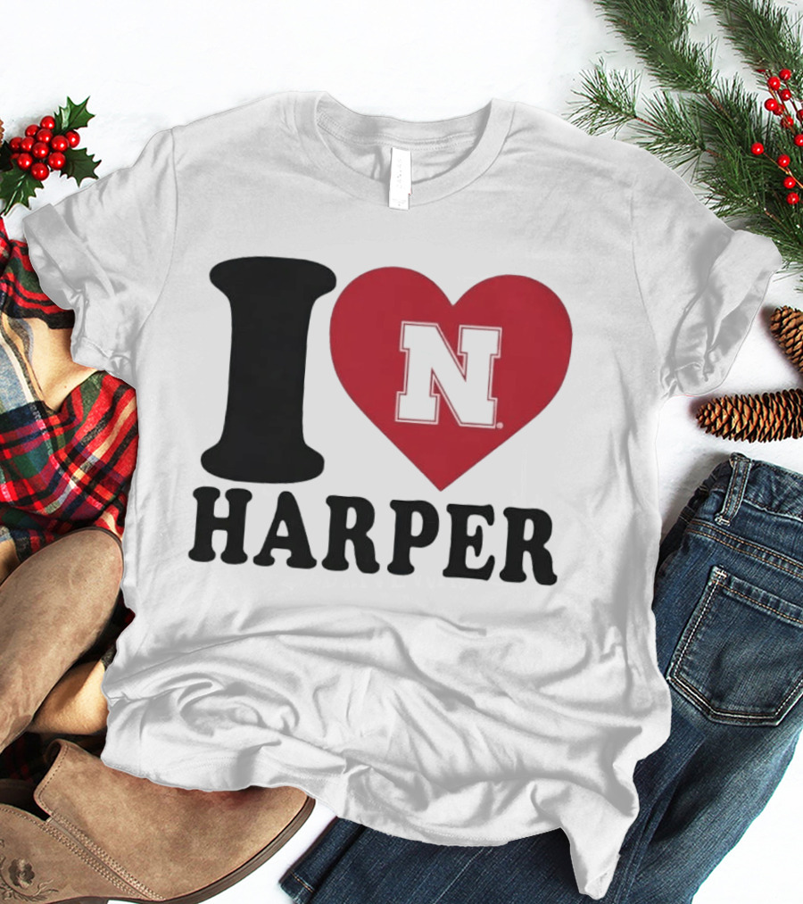 I Love Harper Nebraska Cornhuskers N Heart T-Shirt