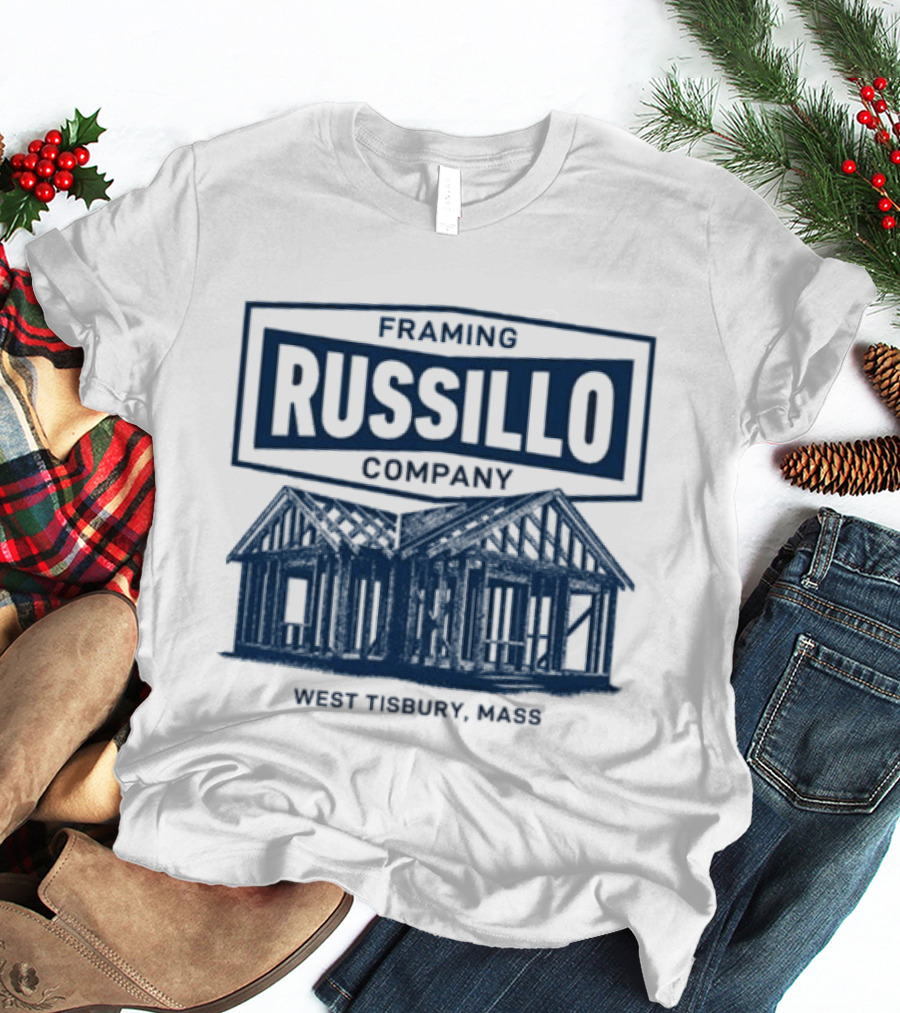 Russillo Framing Company West Tisbury Mass Building T-Shirt